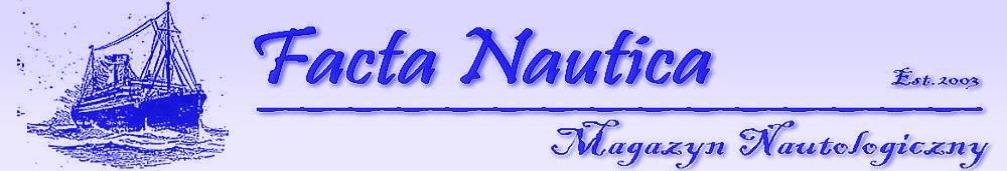 Facta Nautica - internetowy magazyn nautologiczny