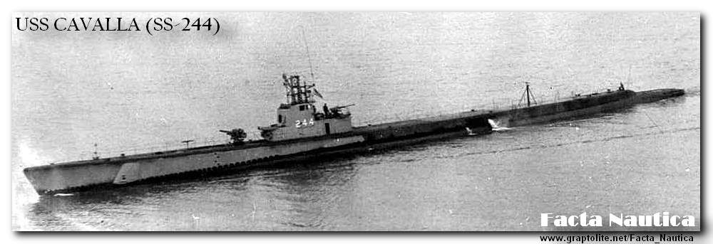Facta Nautica - Ships and Wrecks: USS CAVALLA (SS-244).